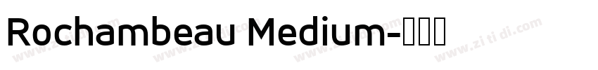 Rochambeau Medium字体转换